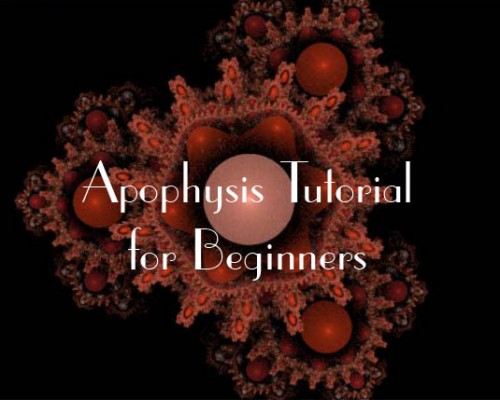 Apophysis Tutorial for Beginners